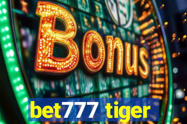 bet777 tiger